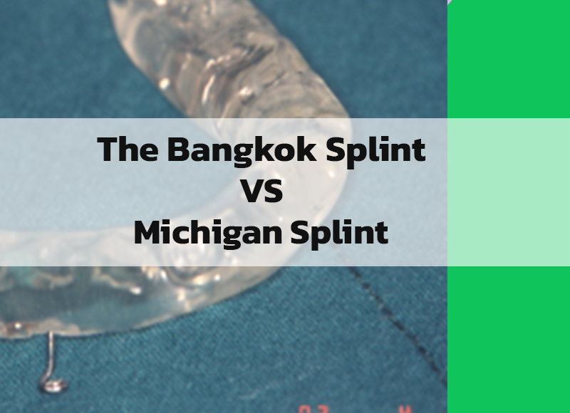 The Bangkok Splint