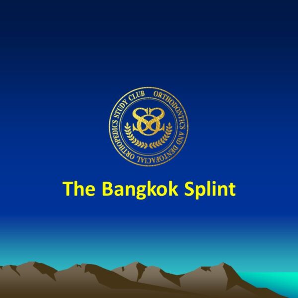 The Bangkok Splint